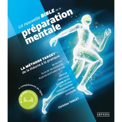 La nouvelle bible de la préparation mentale