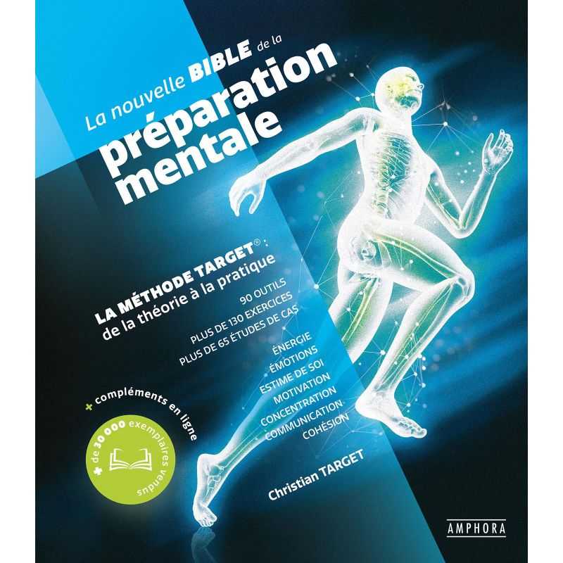 La nouvelle bible de la préparation mentale
